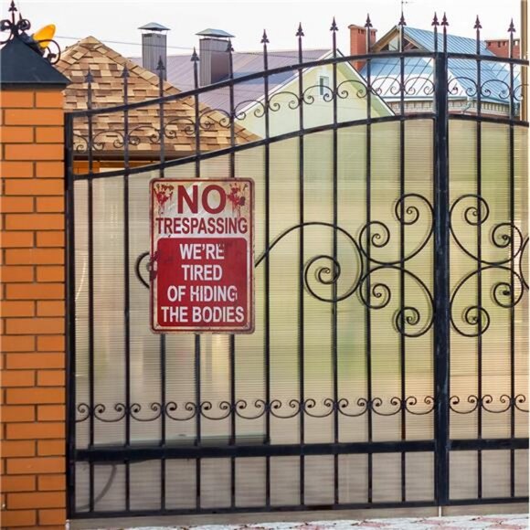 Halloween Metal Signs No Trespassing We're Tired of Hiding the Bodies Metal - Picture 6 of 8